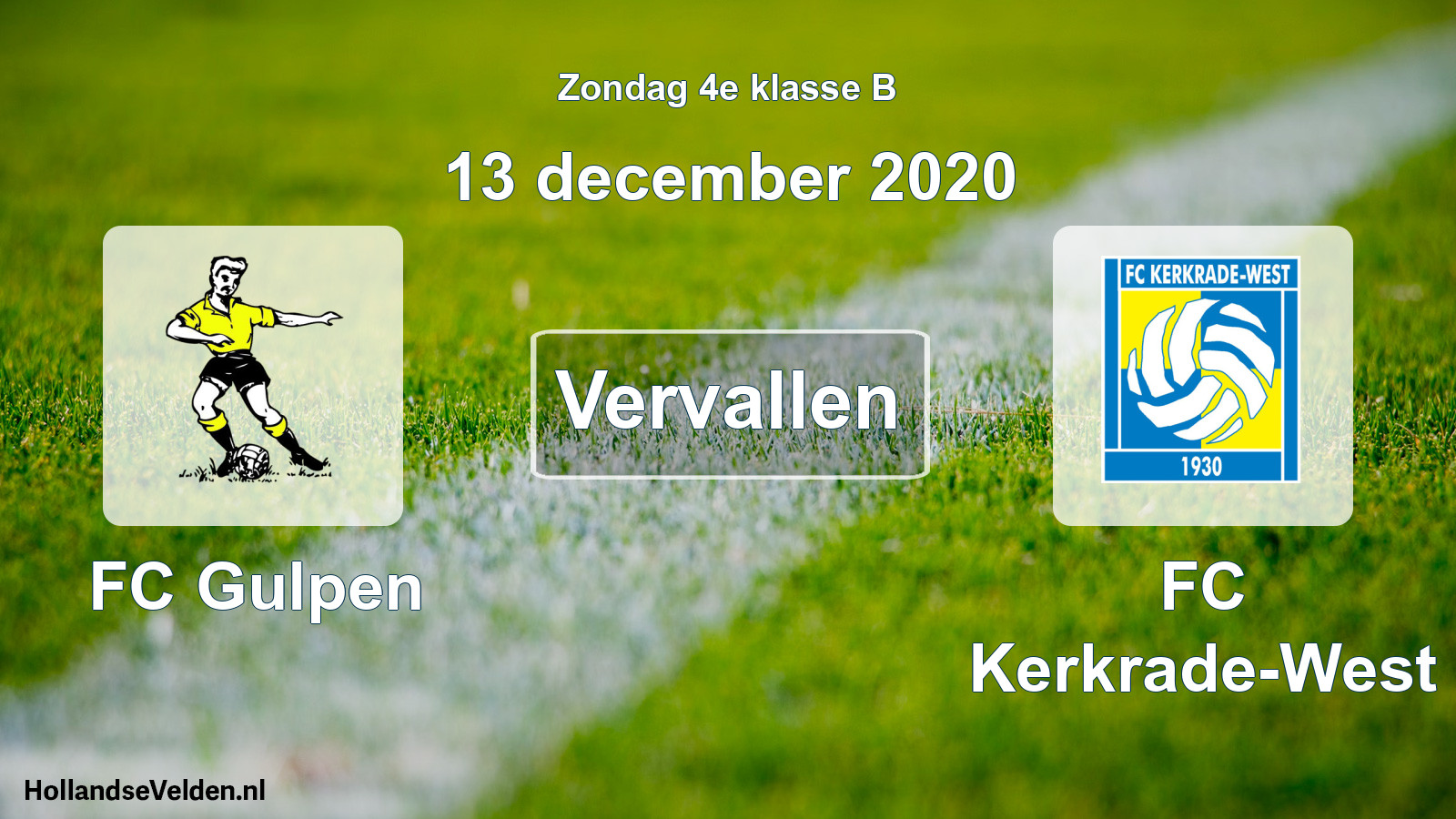 Scheduled Match: FC Gulpen - FC Kerkrade-West (13 December 2020)
