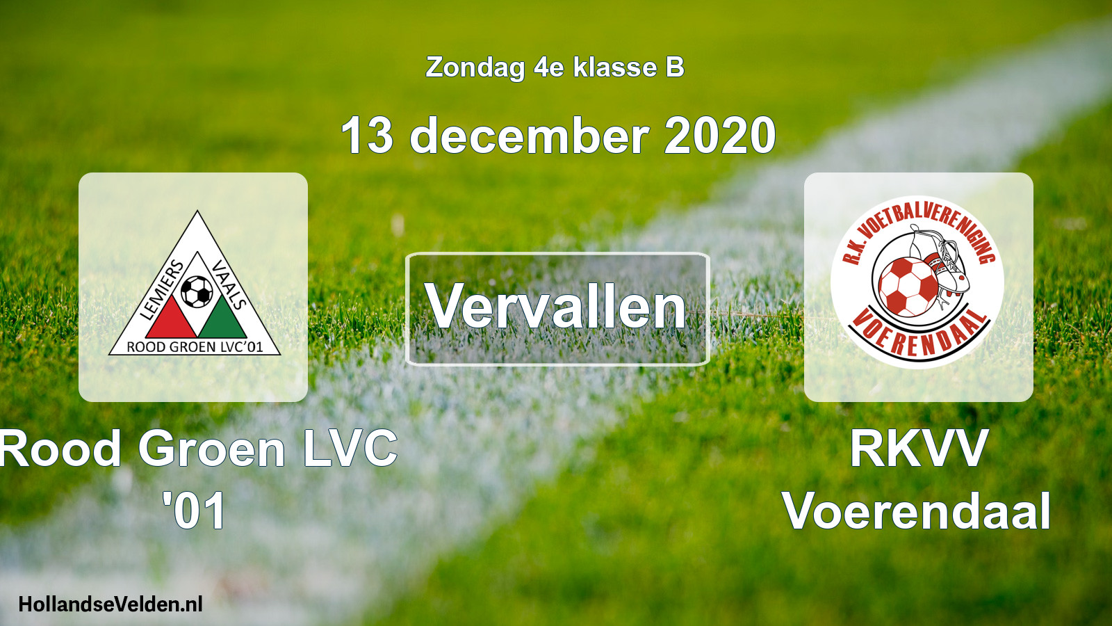 Scheduled Match: Rood Groen LVC '01 - RKVV Voerendaal (13 December 2020)
