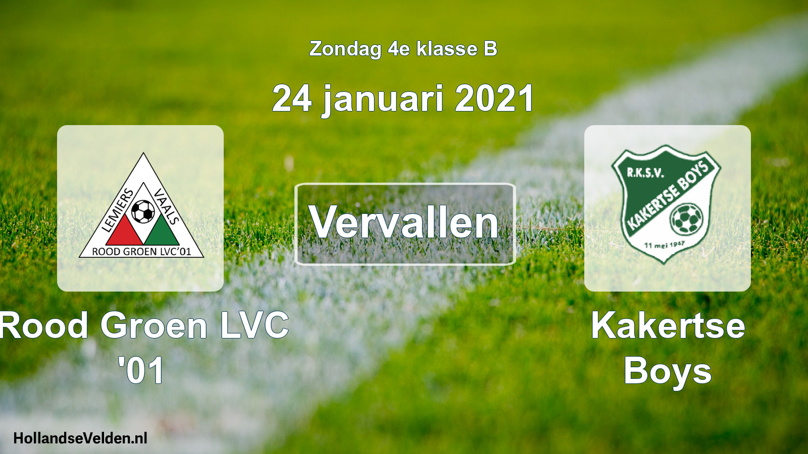 Scheduled Match: Rood Groen LVC '01 - Kakertse Boys (24 January 2021)