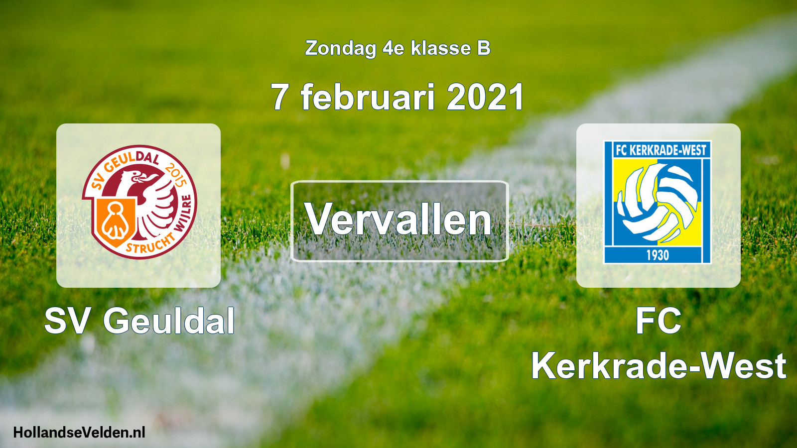 Scheduled Match: SV Geuldal - FC Kerkrade-West (7 February 2021)