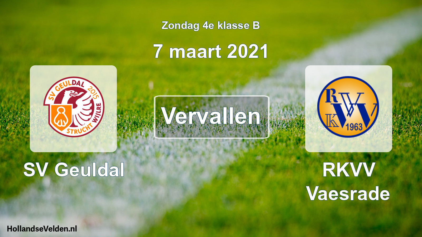 Scheduled Match: SV Geuldal - RKVV Vaesrade (7 March 2021)