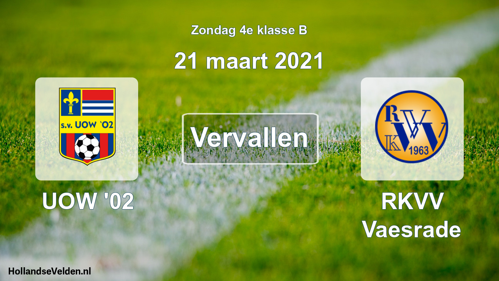 Scheduled Match: UOW '02 - RKVV Vaesrade (21 March 2021)