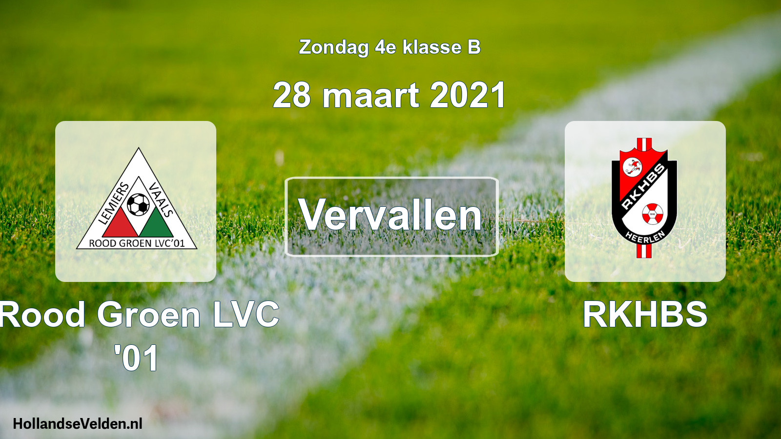Scheduled Match: Rood Groen LVC '01 - RKHBS (28 March 2021)