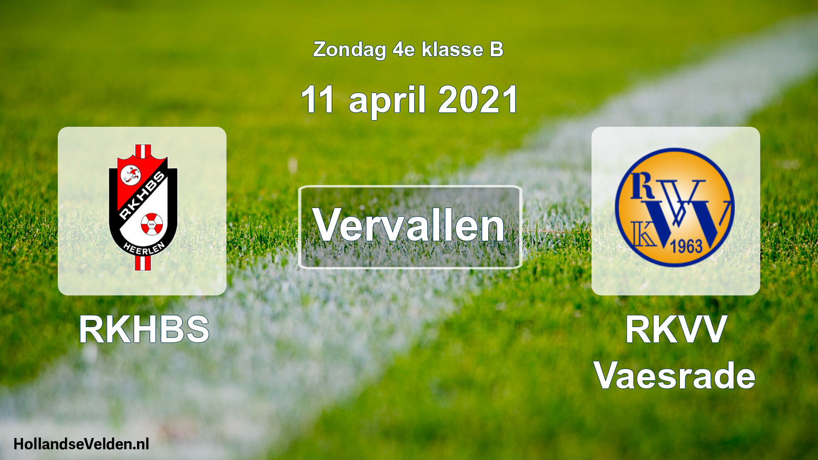 Scheduled Match: RKHBS - RKVV Vaesrade (11 April 2021)