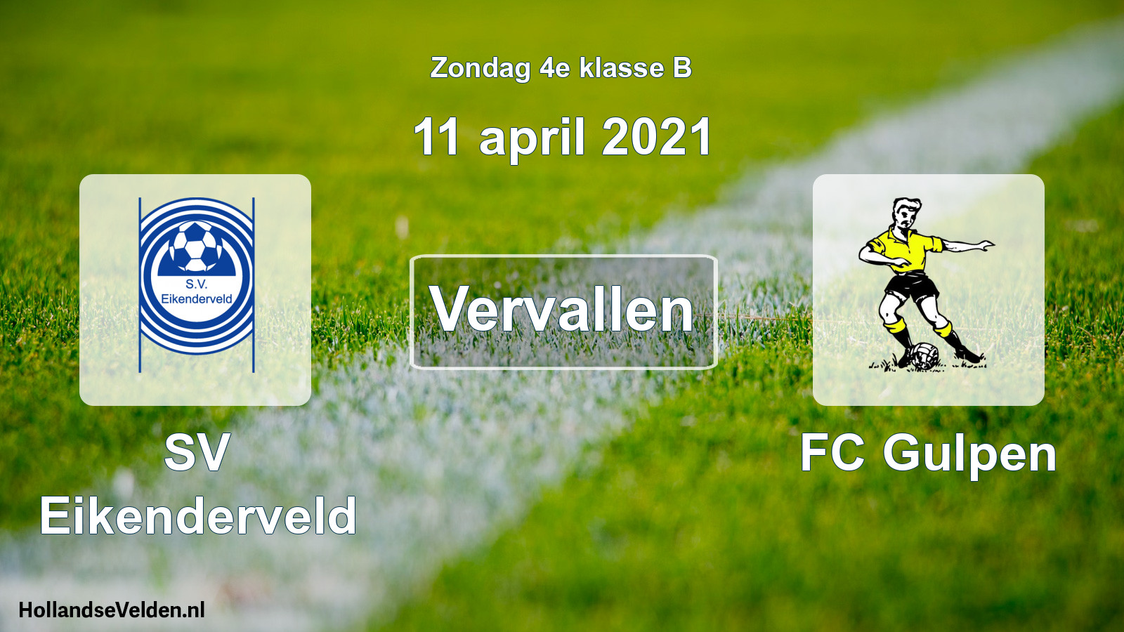 Scheduled Match: SV Eikenderveld - FC Gulpen (11 April 2021)