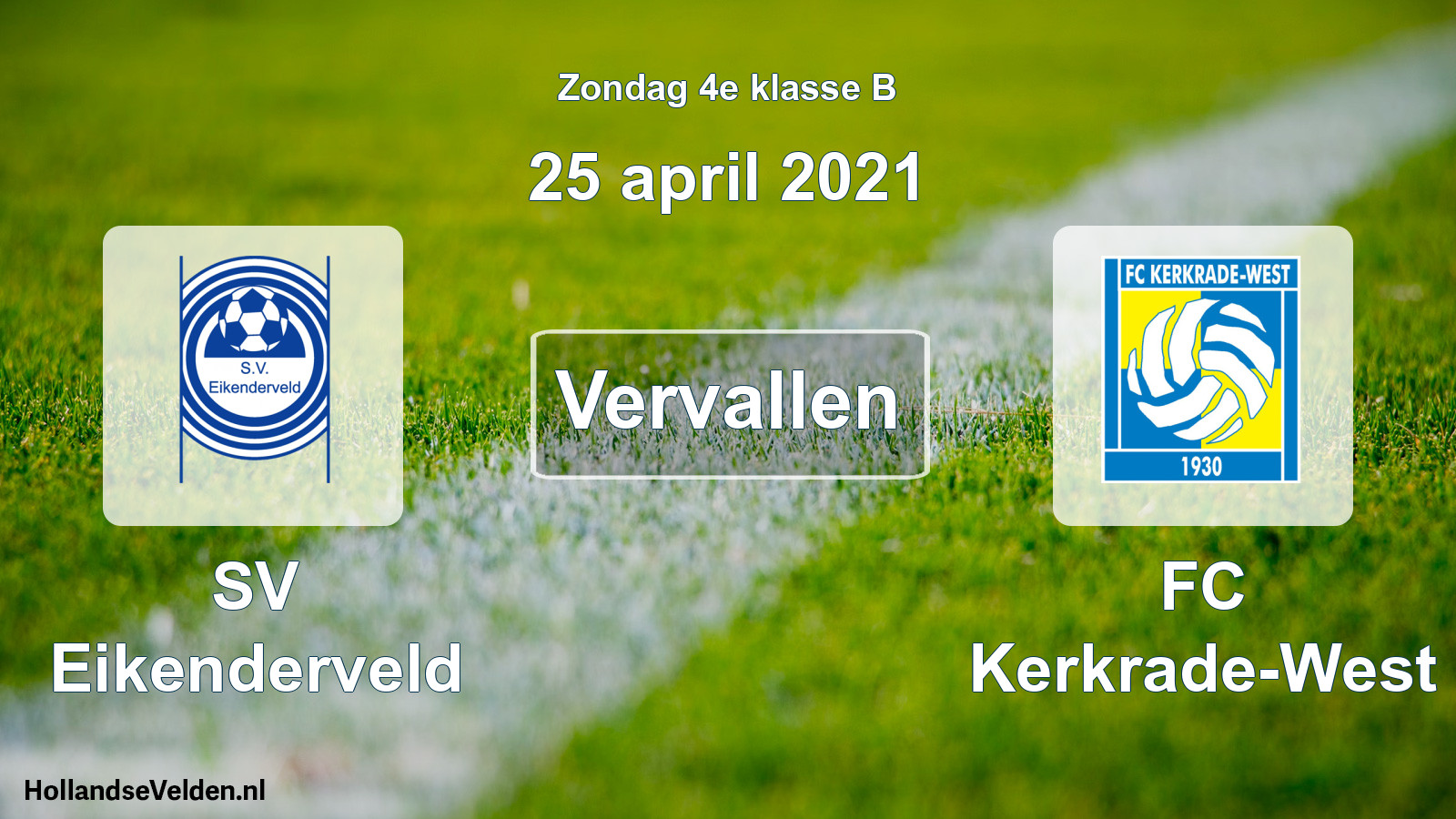 Scheduled Match: SV Eikenderveld - FC Kerkrade-West (25 April 2021)