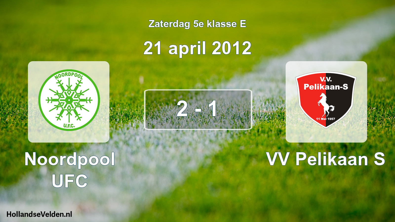 Total number of matches played: Noordpool UFC - VV Pelikaan S 2 - 1 (21 April 2012)
