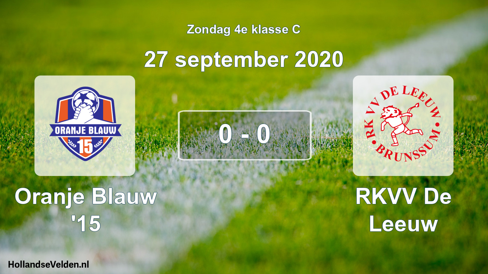 Total number of matches played: Oranje Blauw '15 - RKVV De Leeuw 0 - 0 (27 September 2020)