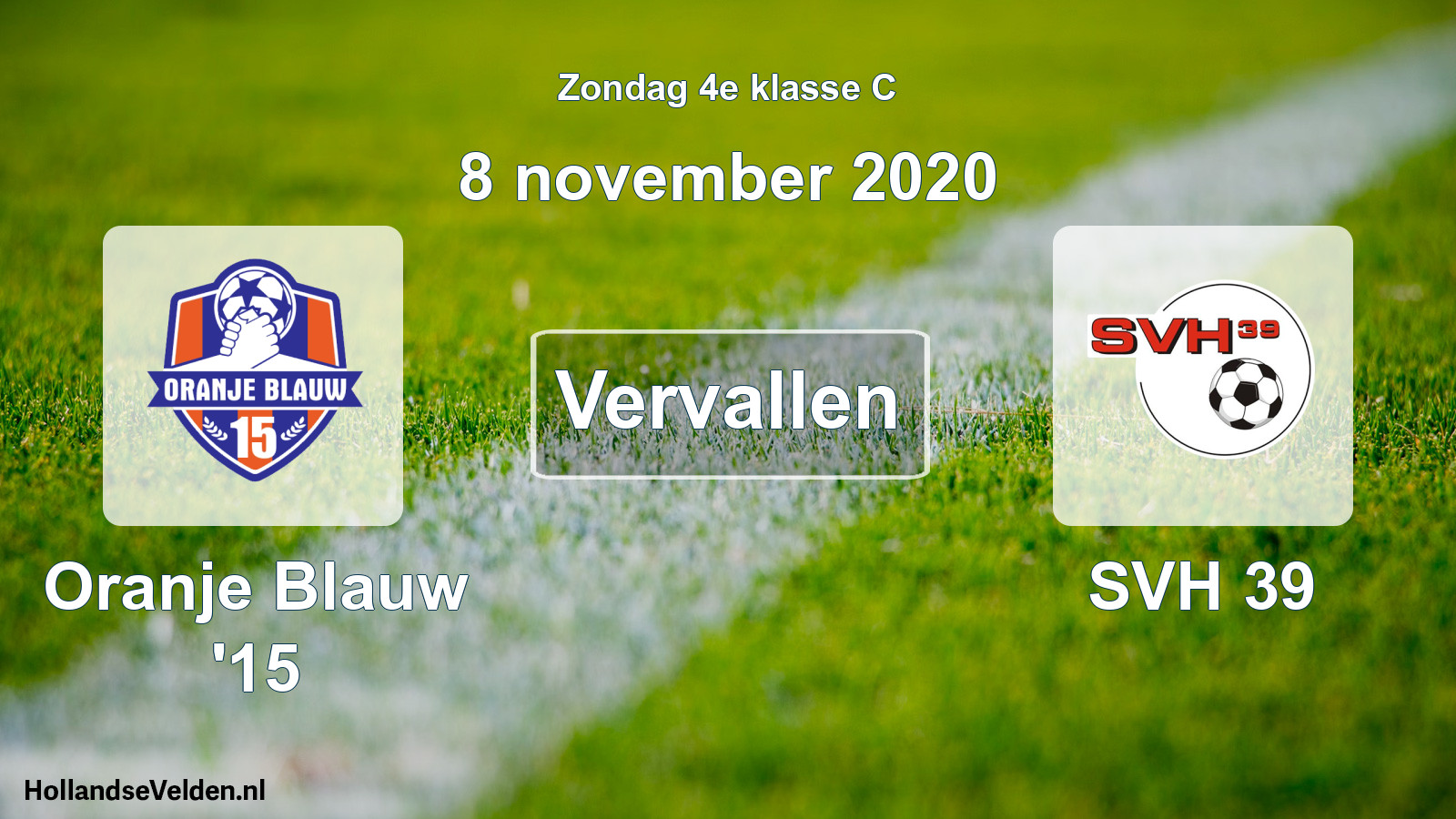 Scheduled Match: Oranje Blauw '15 - SVH 39 (8 November 2020)