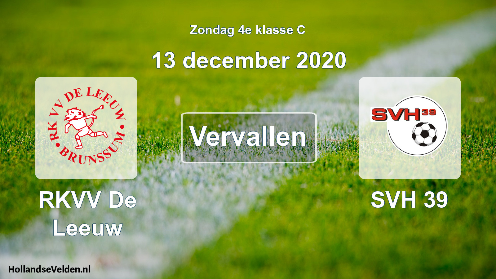 Scheduled Match: RKVV De Leeuw - SVH 39 (13 December 2020)