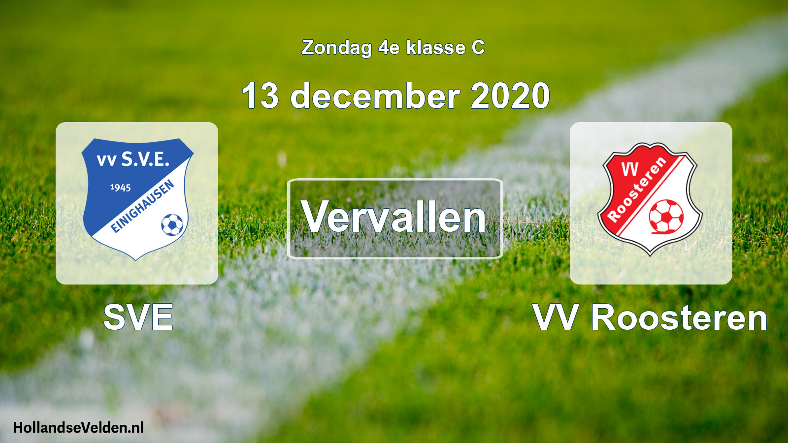 Scheduled Match: SVE - VV Roosteren (13 December 2020)