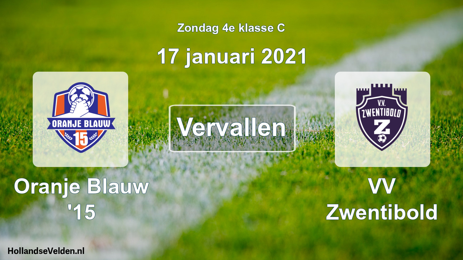 Scheduled Match: Oranje Blauw '15 - VV Zwentibold (17 January 2021)