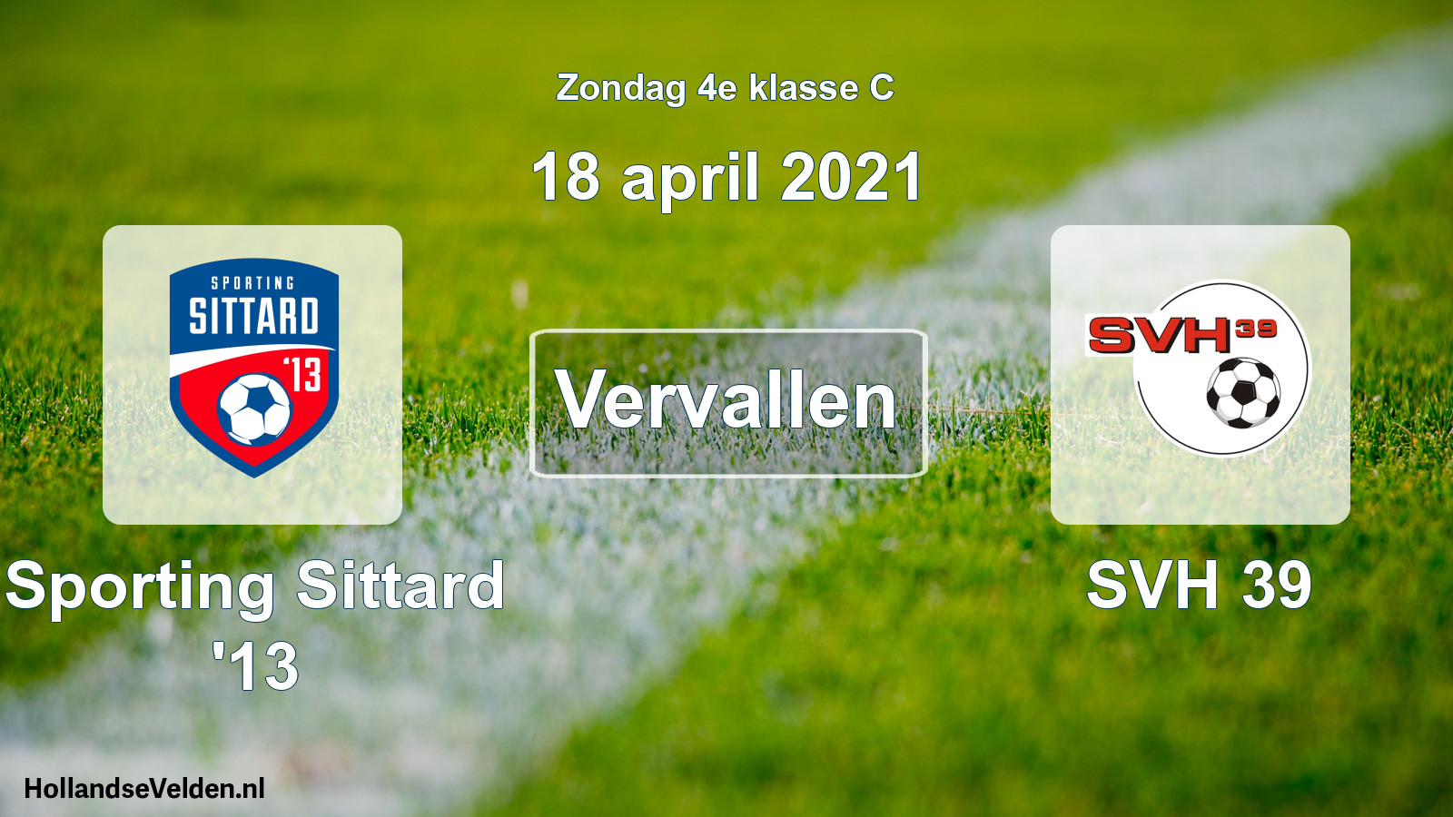 Scheduled Match: Sporting Sittard '13 - SVH 39 (18 April 2021)