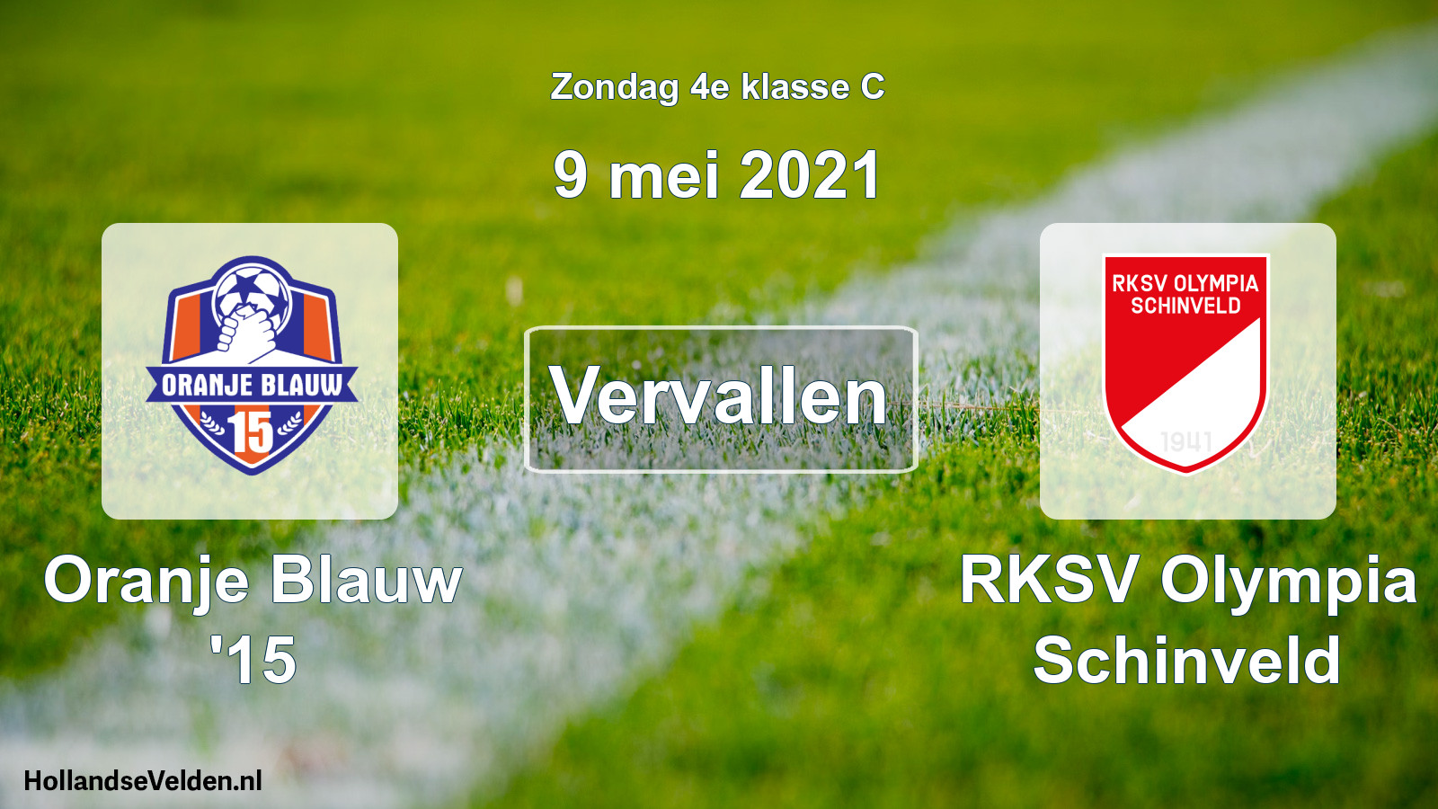 Scheduled Match: Oranje Blauw '15 - RKSV Olympia Schinveld (9 May 2021)