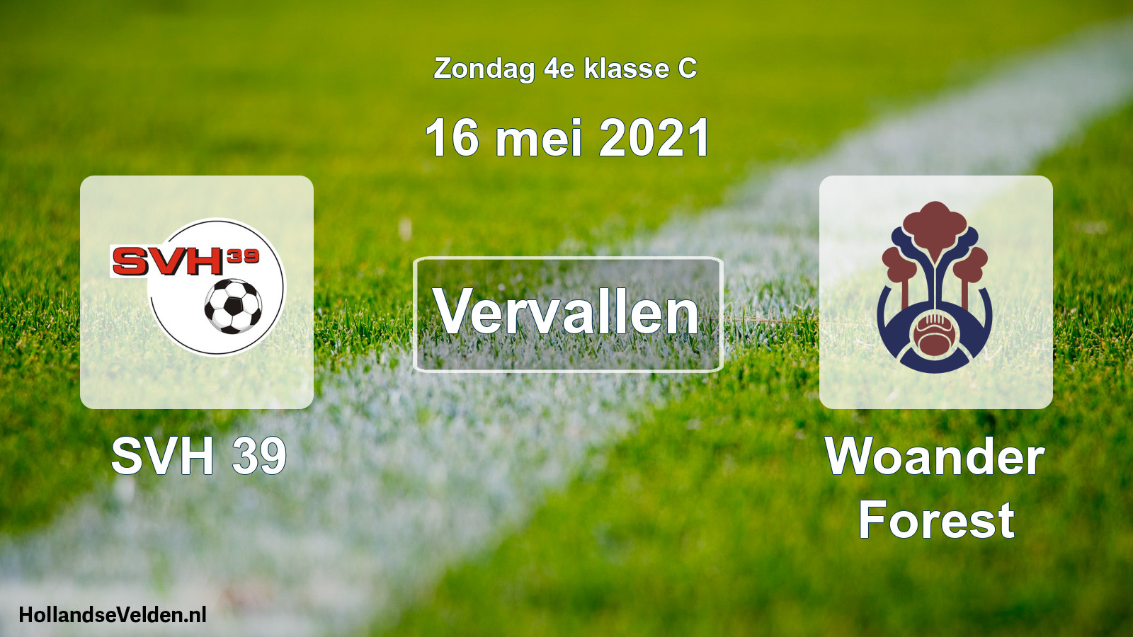 Scheduled Match: SVH 39 - Woander Forest (16 May 2021)
