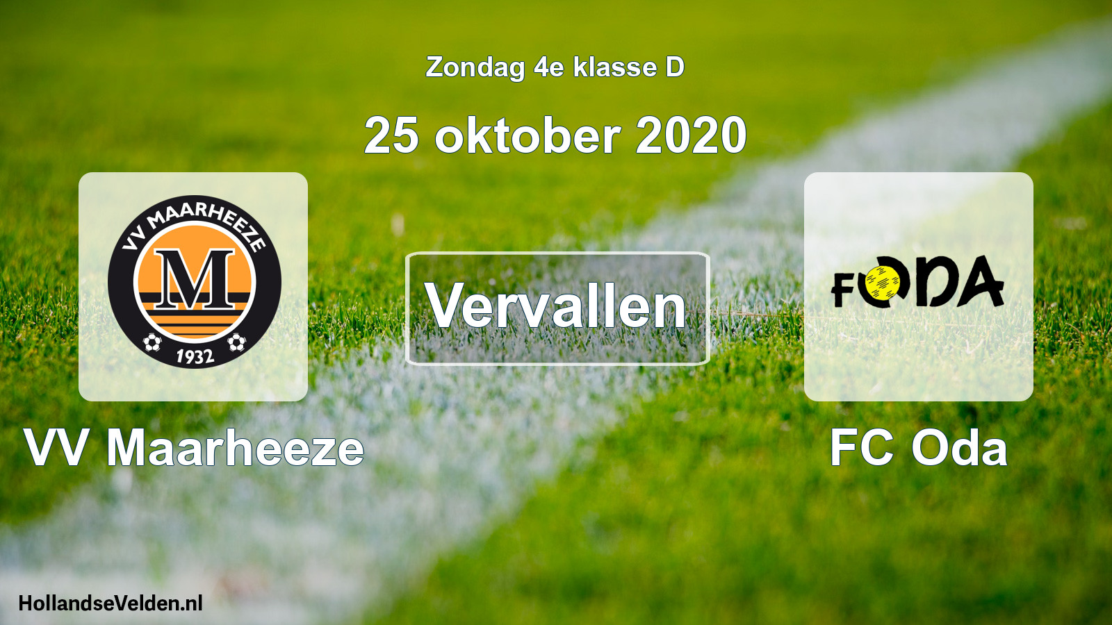 Scheduled Match: VV Maarheeze - FC Oda (25 October 2020)