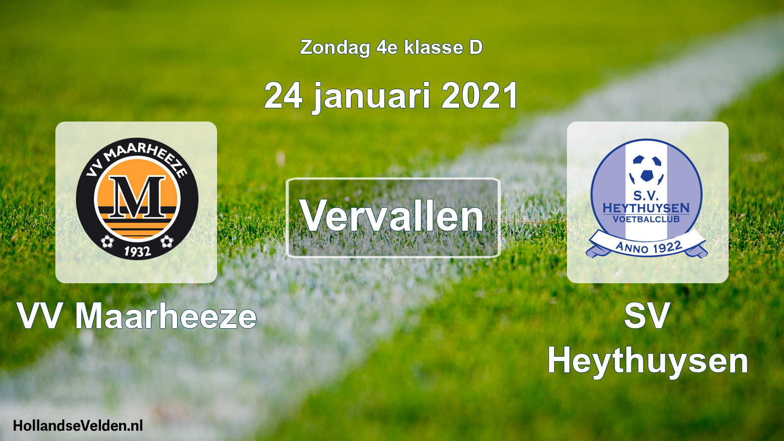 Scheduled Match: VV Maarheeze - Heythuysen (24 January 2021)