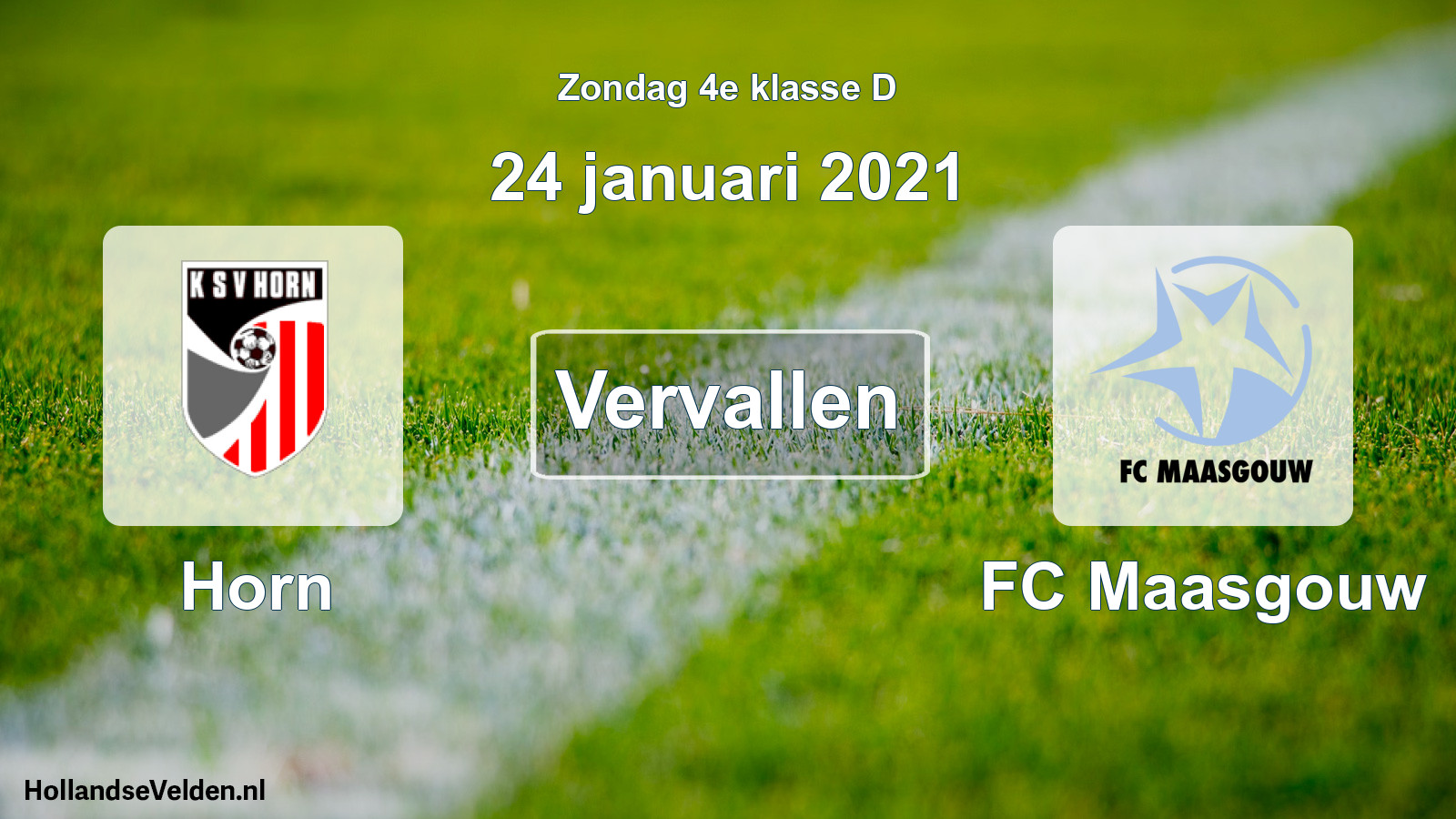 Scheduled Match: Horn - FC Maasgouw (24 January 2021)