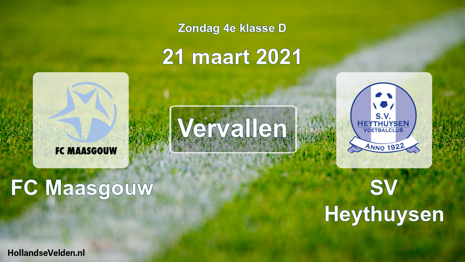 Scheduled Match: FC Maasgouw - Heythuysen (21 March 2021)
