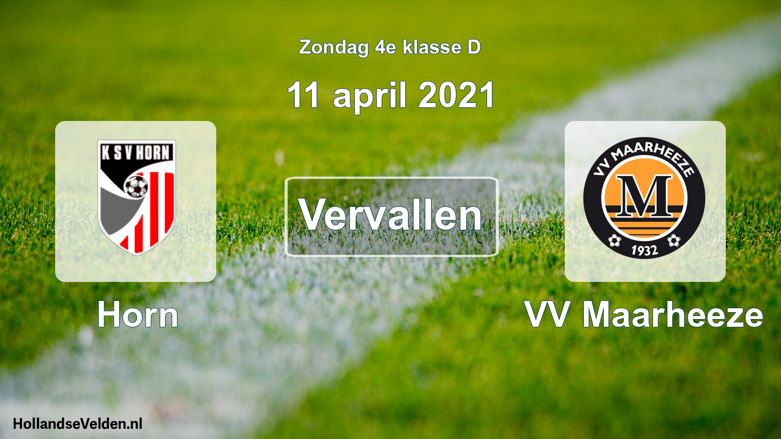Scheduled Match: Horn - VV Maarheeze (11 April 2021)
