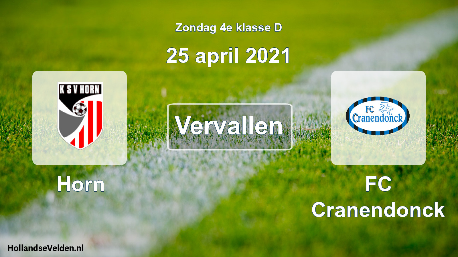 Scheduled Match: Horn - FC Cranendonck (25 April 2021)