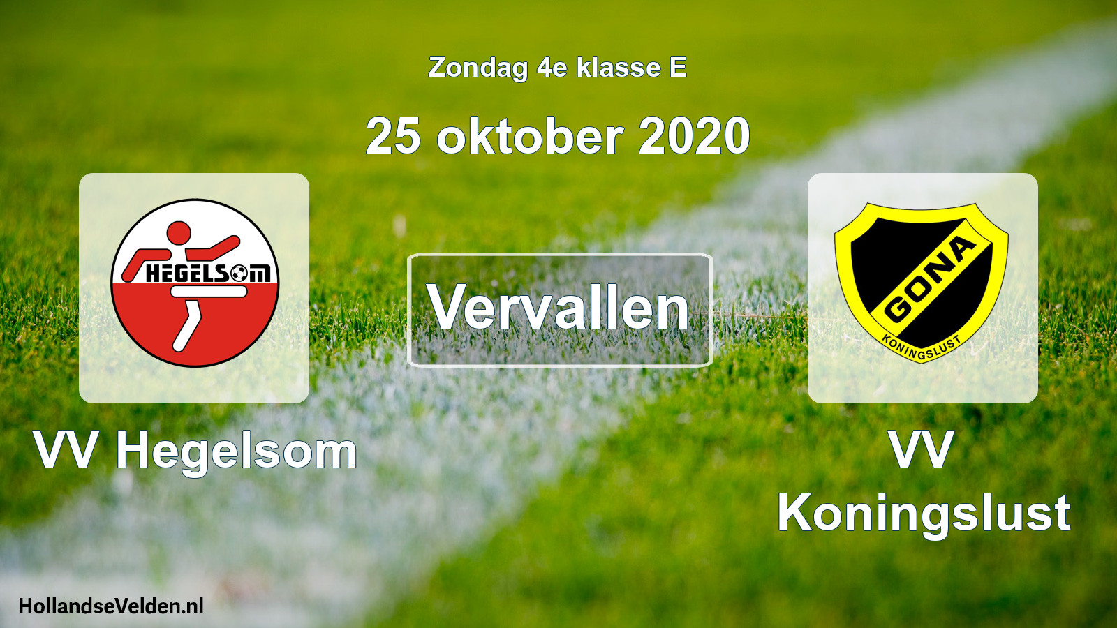 Scheduled Match: VV Hegelsom - VV Koningslust (25 October 2020)