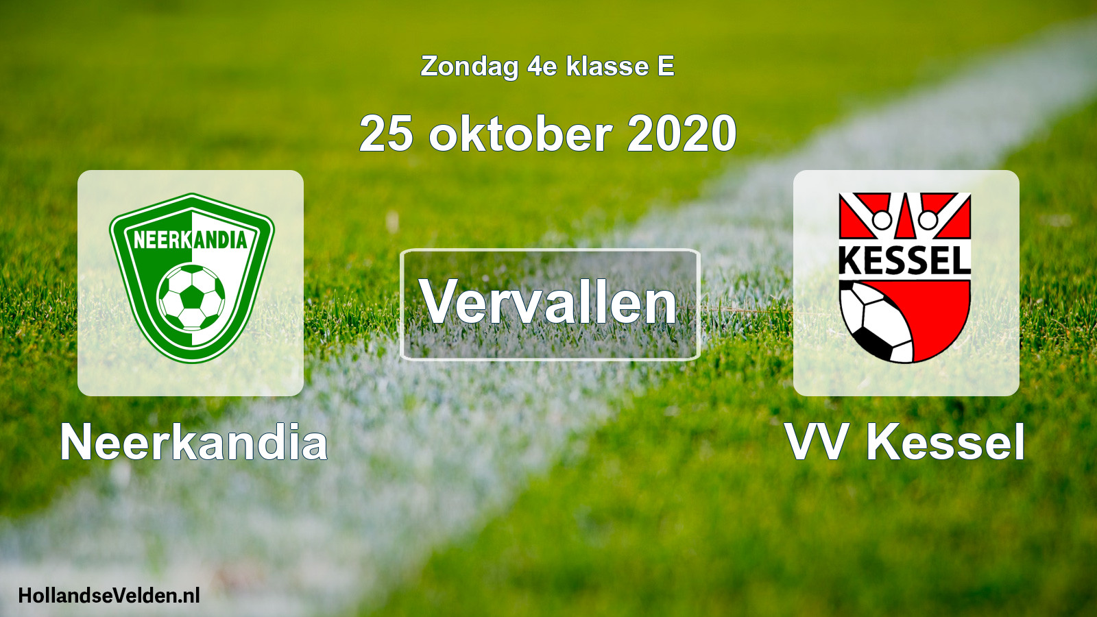 Scheduled Match: Neerkandia - VV Kessel (25 October 2020)