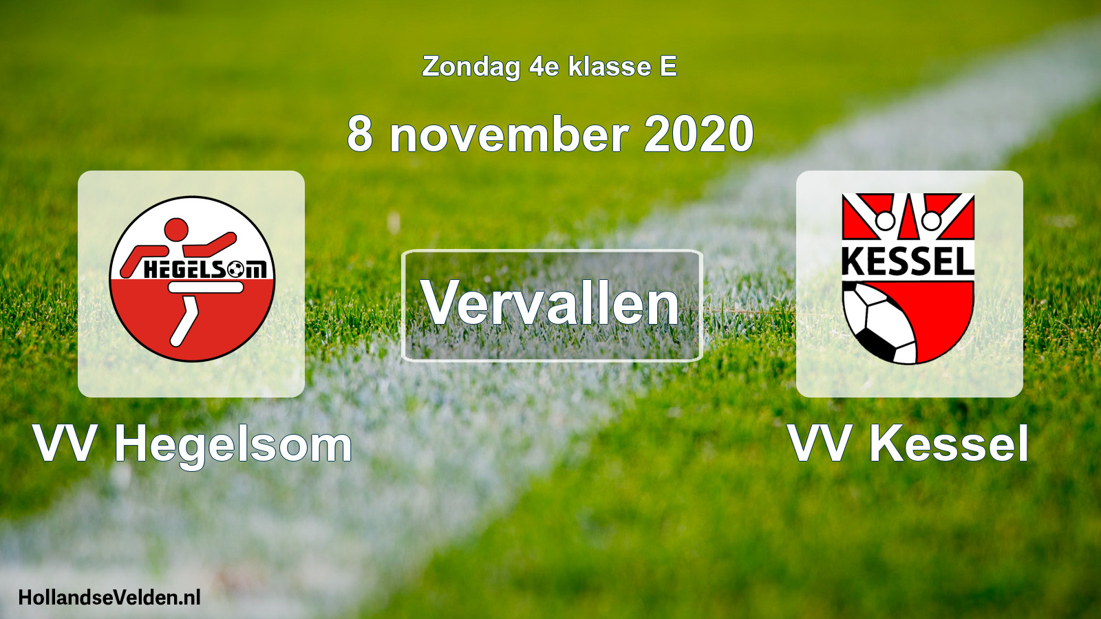 Scheduled Match: VV Hegelsom - VV Kessel (8 November 2020)