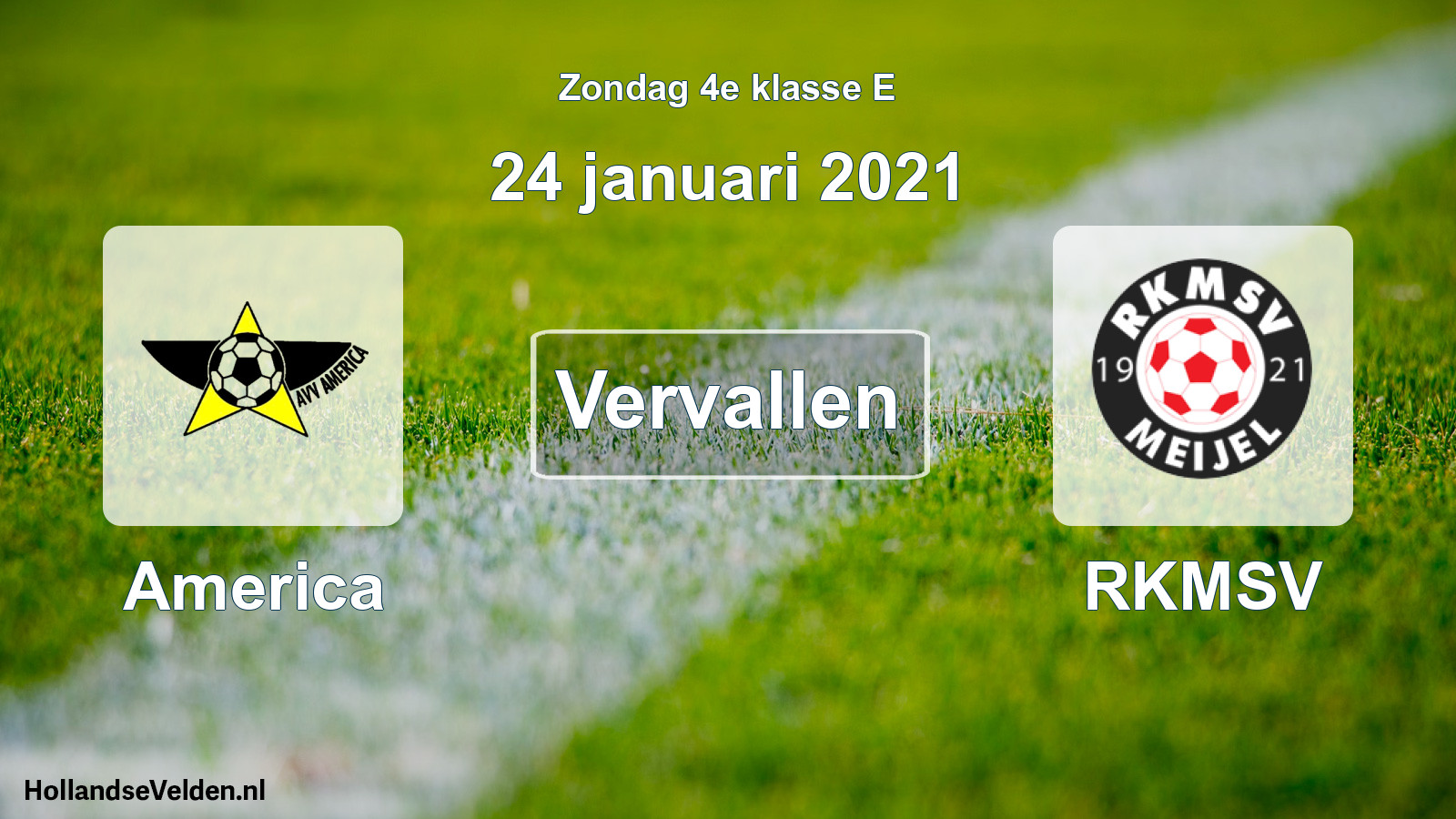 Scheduled Match: America - RKMSV (24 January 2021)