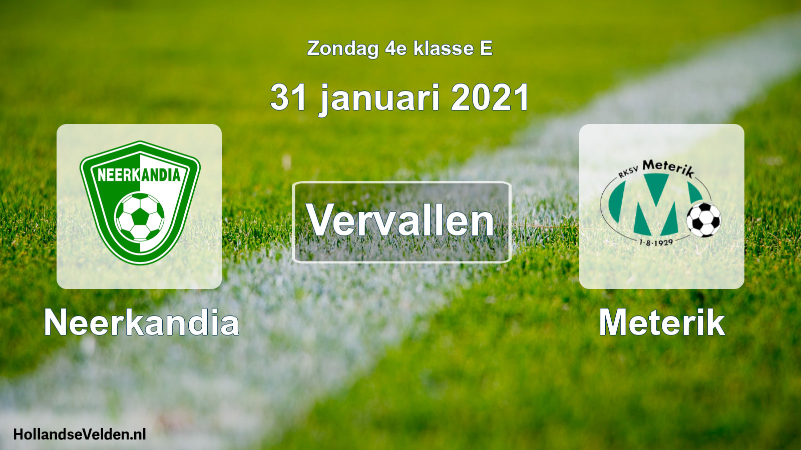 Scheduled Match: Neerkandia - Meterik (31 January 2021)
