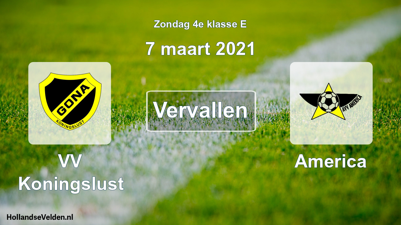 Scheduled Match: VV Koningslust - America (7 March 2021)