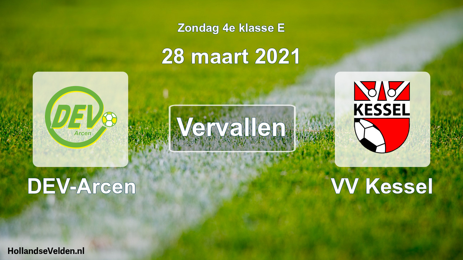 Scheduled Match: DEV-Arcen - VV Kessel (28 March 2021)