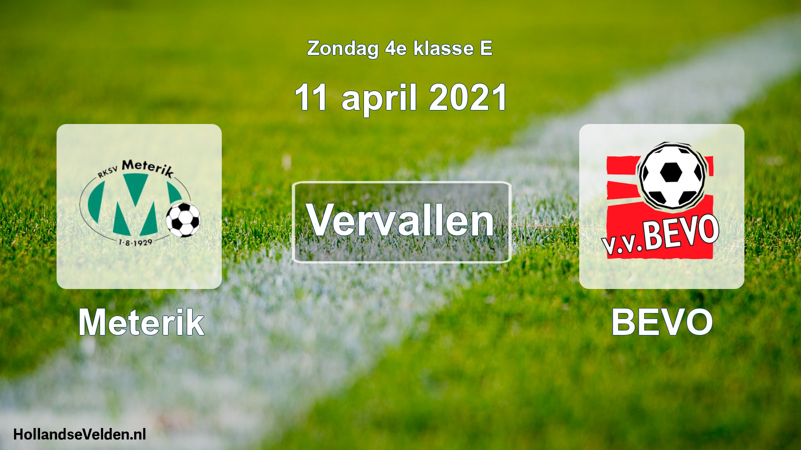 Scheduled Match: Meterik - BEVO (11 April 2021)