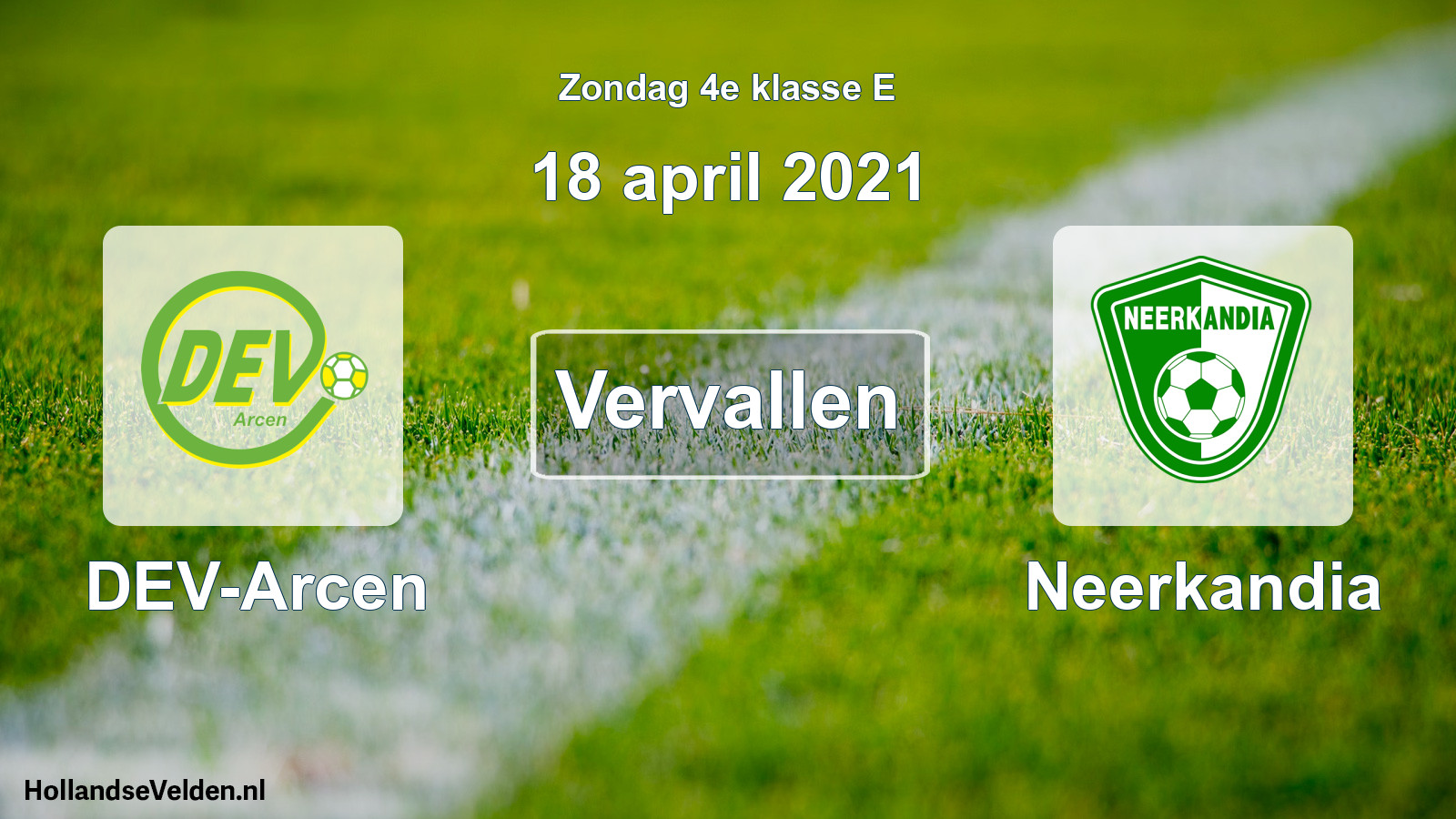 Scheduled Match: DEV-Arcen - Neerkandia (18 April 2021)