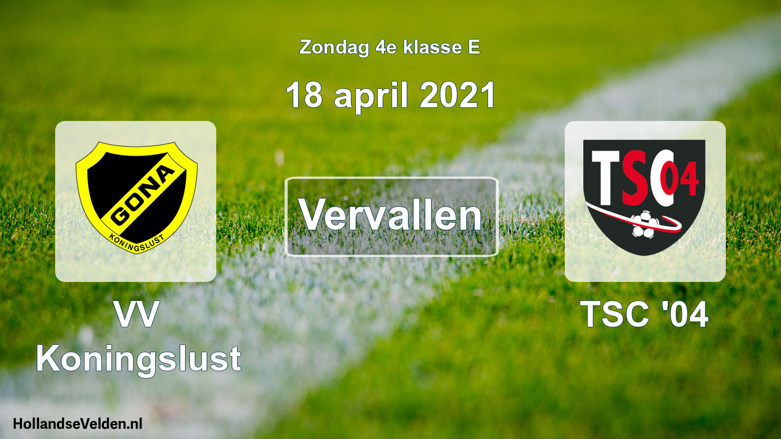 Scheduled Match: VV Koningslust - TSC '04 (18 April 2021)