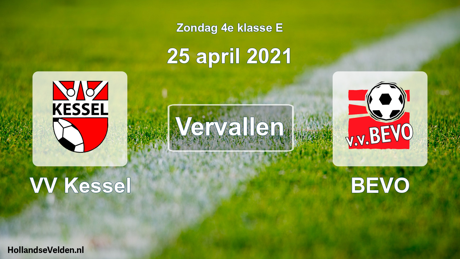 Scheduled Match: VV Kessel - BEVO (25 April 2021)