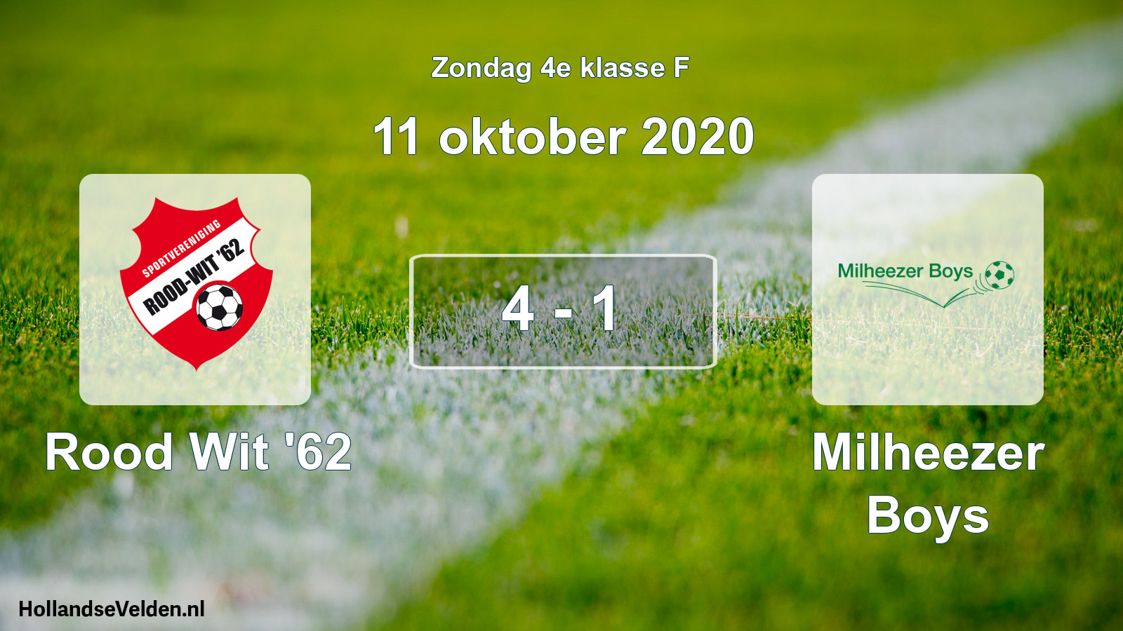 Total number of matches played: Rood Wit '62 - Milheezer Boys 4 - 1 (11 October 2020)