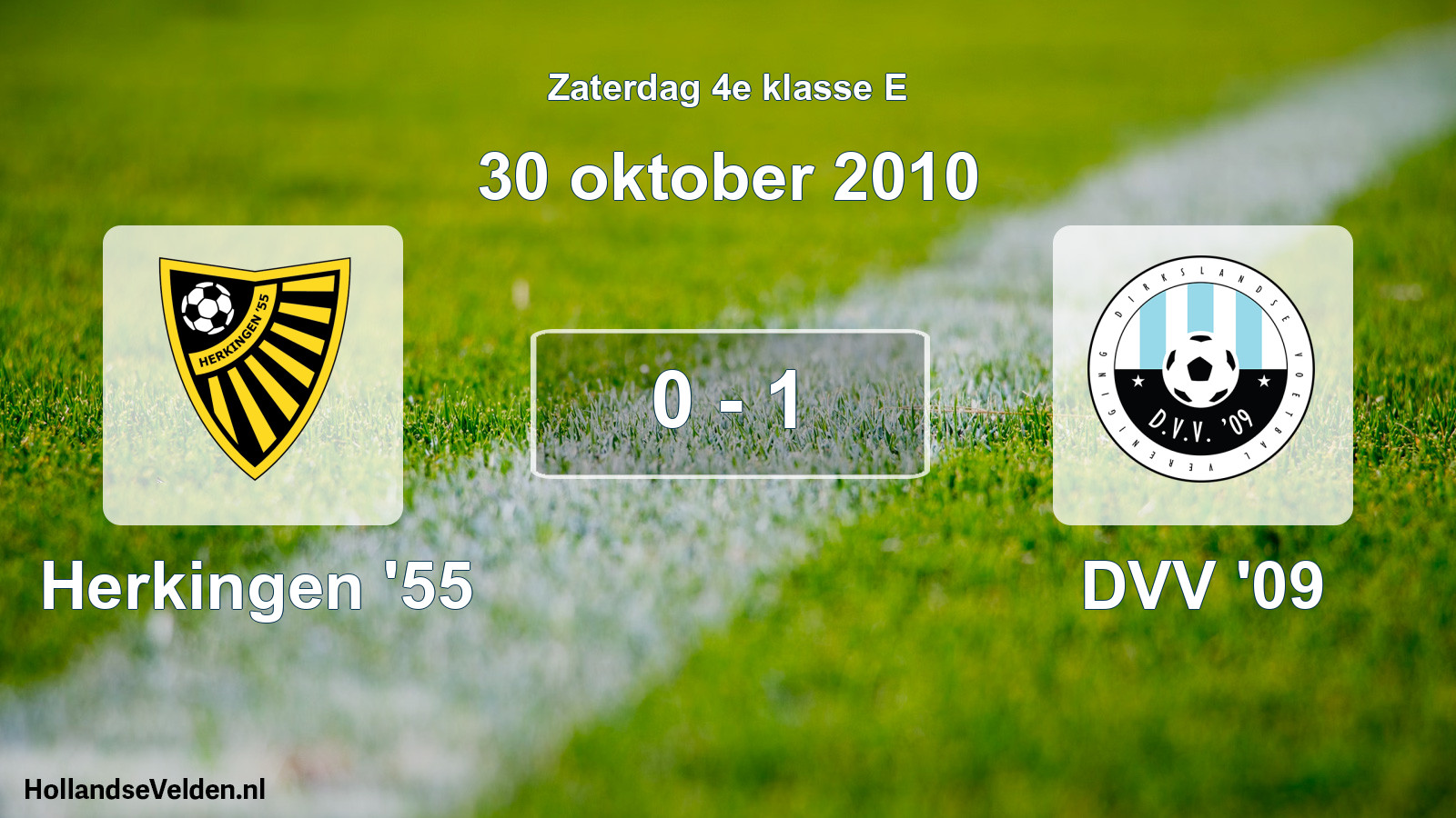 Total number of matches played: Herkingen '55 - DVV '09 0 - 1 (30 October 2010)