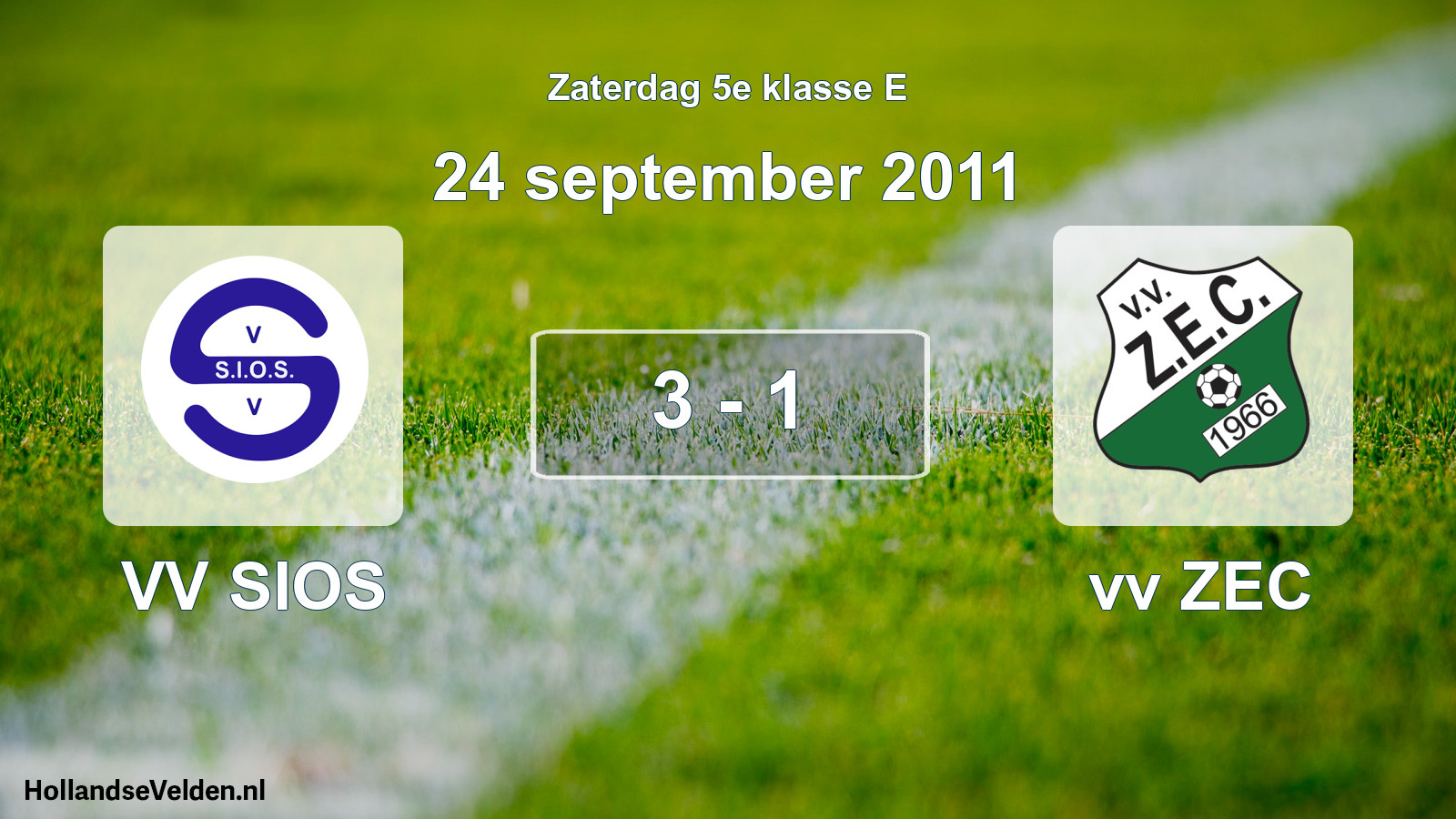 Total number of matches played: VV SIOS - vv ZEC 3 - 1 (24 September 2011)