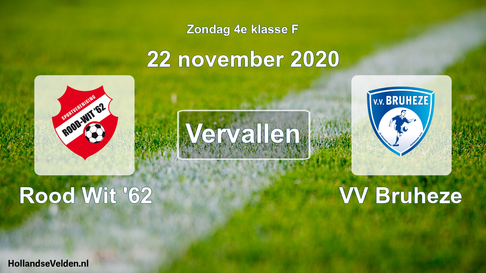 Scheduled Match: Rood Wit '62 - VV Bruheze (22 November 2020)