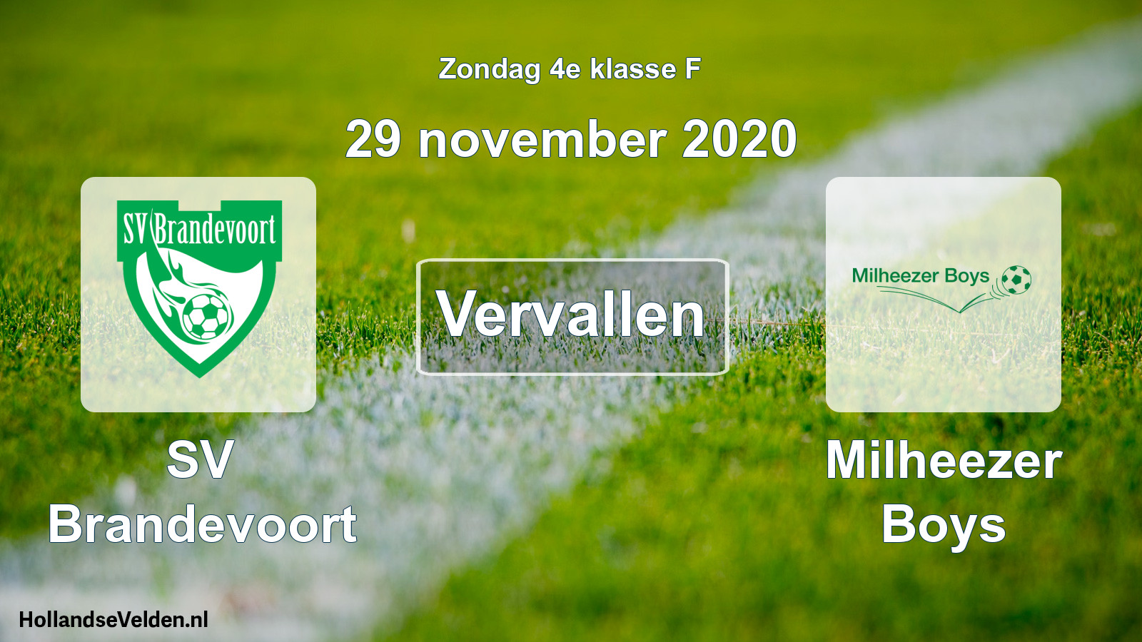 Scheduled Match: SV Brandevoort - Milheezer Boys (29 November 2020)