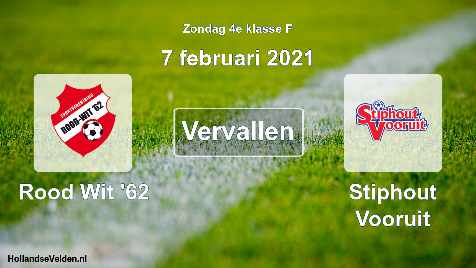 Scheduled Match: Rood Wit '62 - Stiphout Vooruit (7 February 2021)