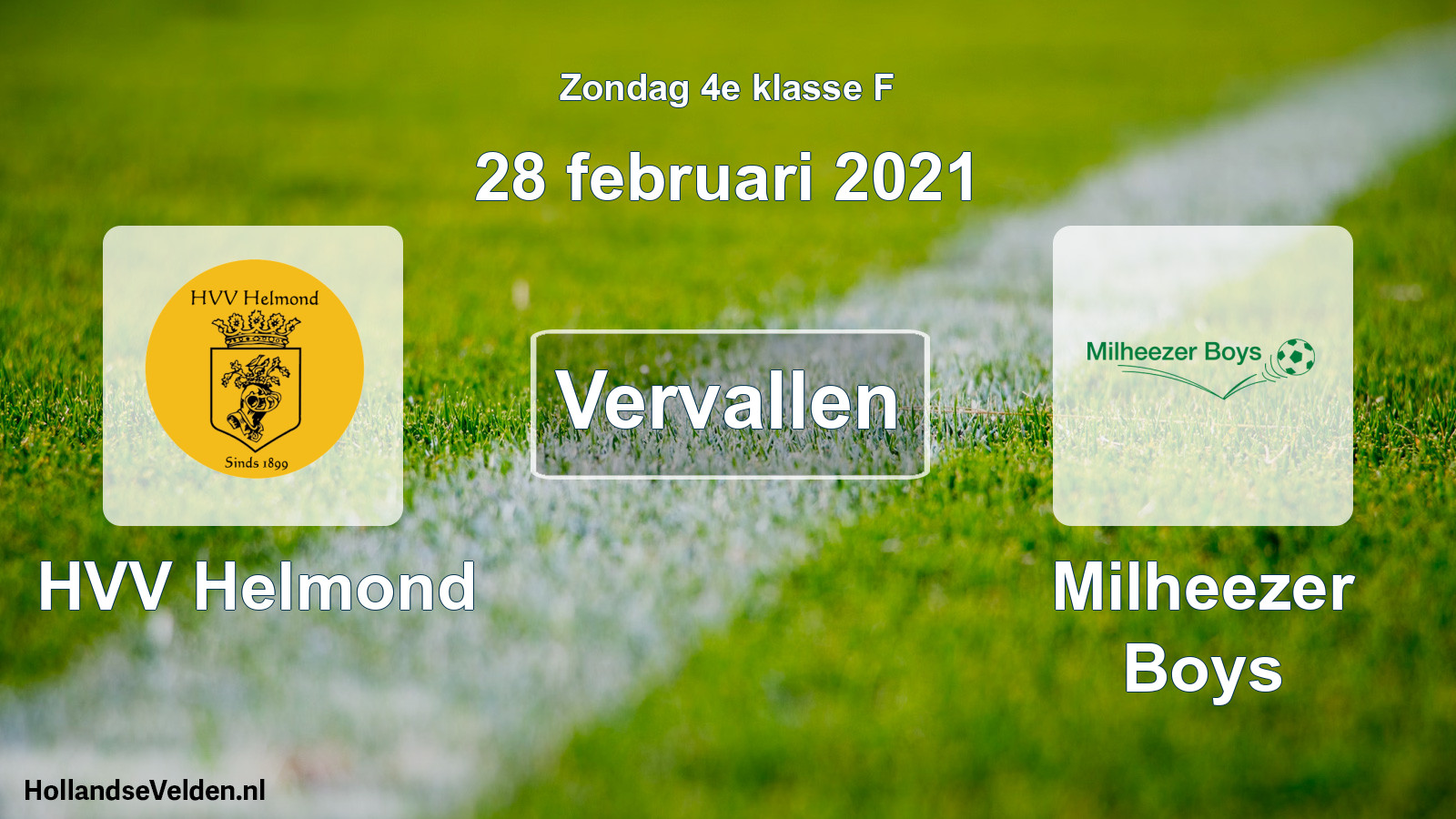 Scheduled Match: HVV Helmond - Milheezer Boys (28 February 2021)