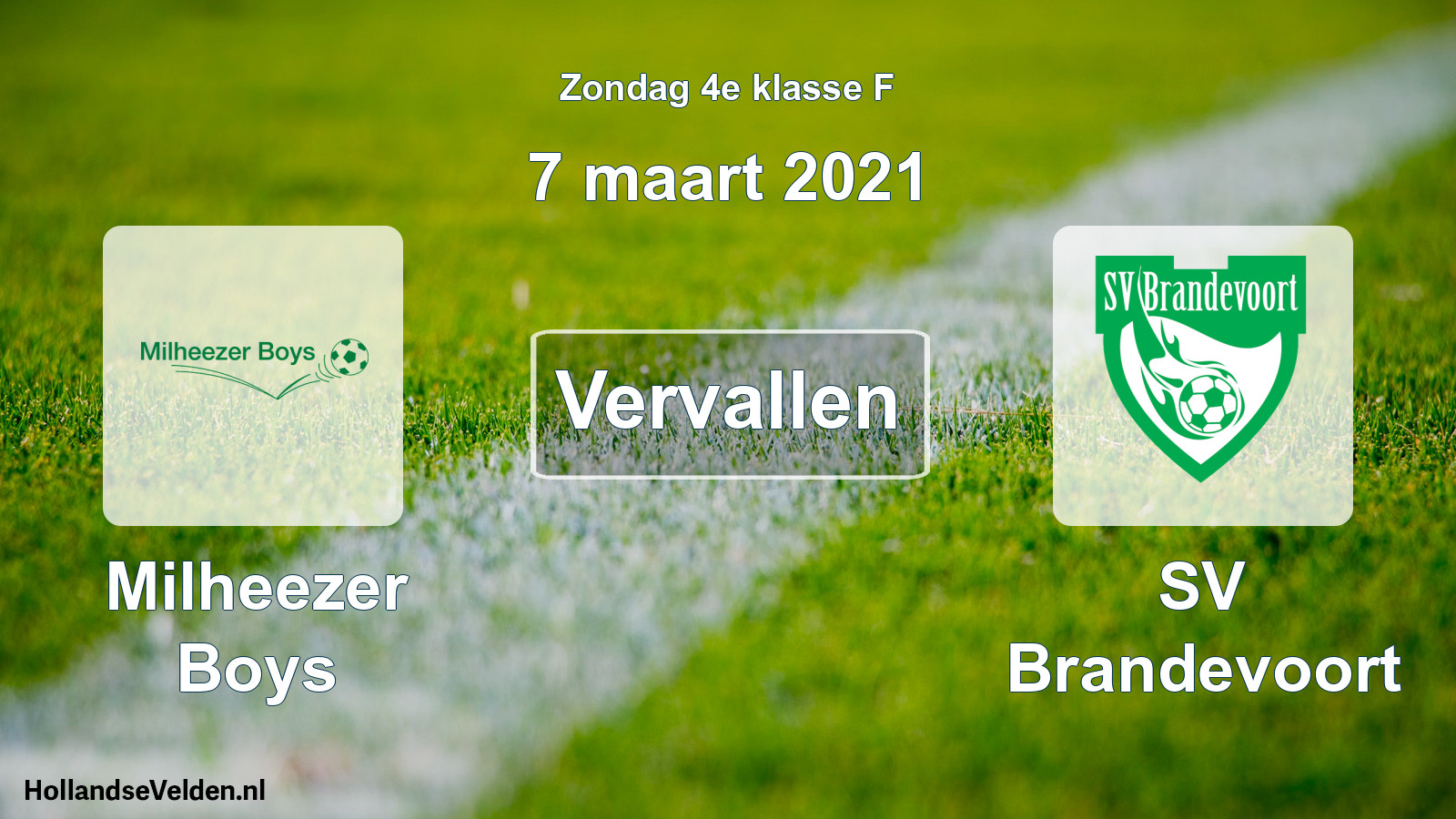 Scheduled Match: Milheezer Boys - SV Brandevoort (7 March 2021)