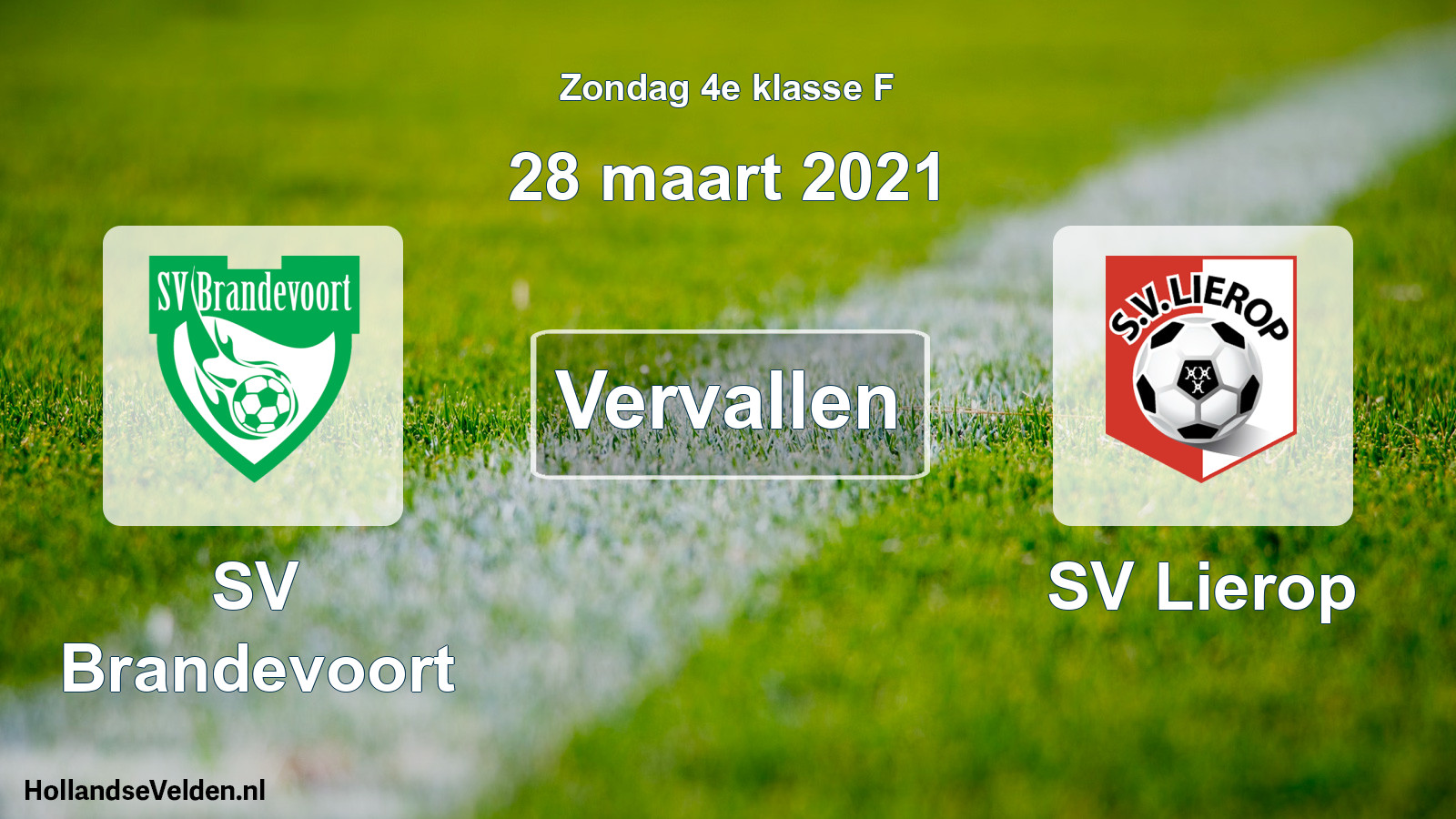 Scheduled Match: SV Brandevoort - SV Lierop (28 March 2021)