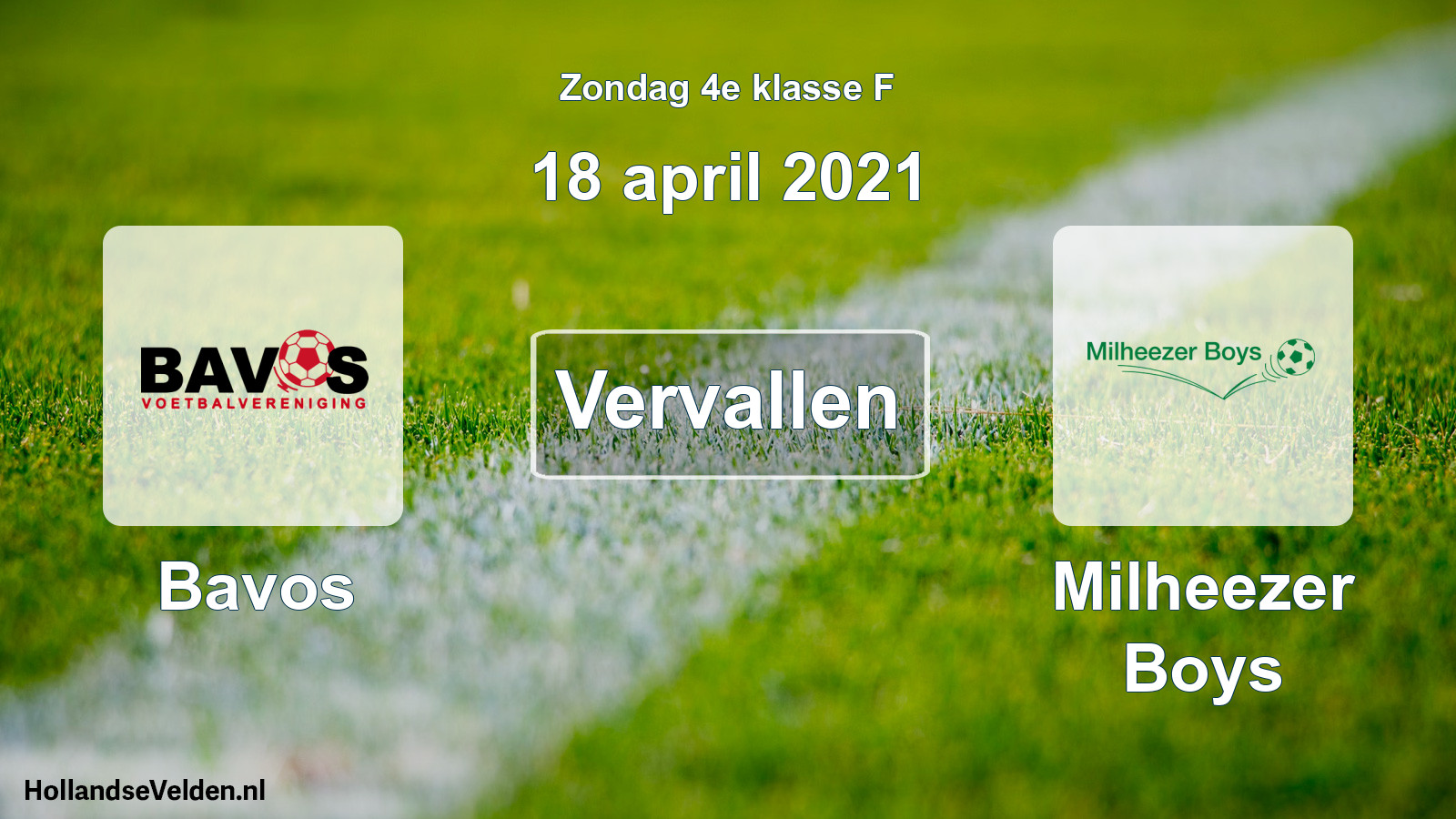 Scheduled Match: Bavos - Milheezer Boys (18 April 2021)