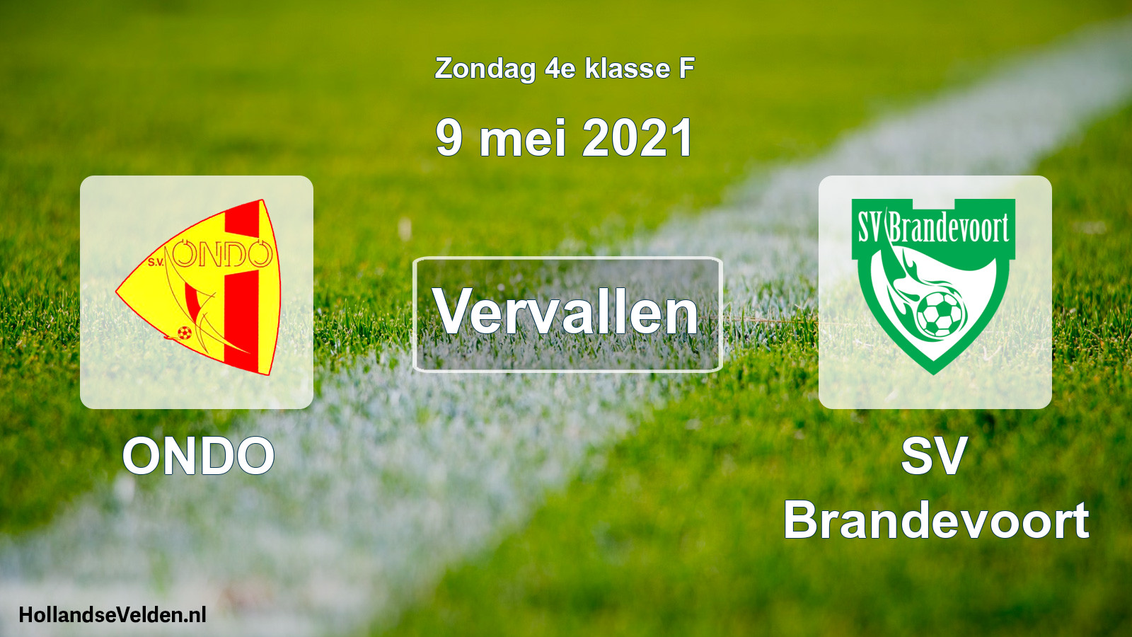 Scheduled Match: ONDO - SV Brandevoort (9 May 2021)