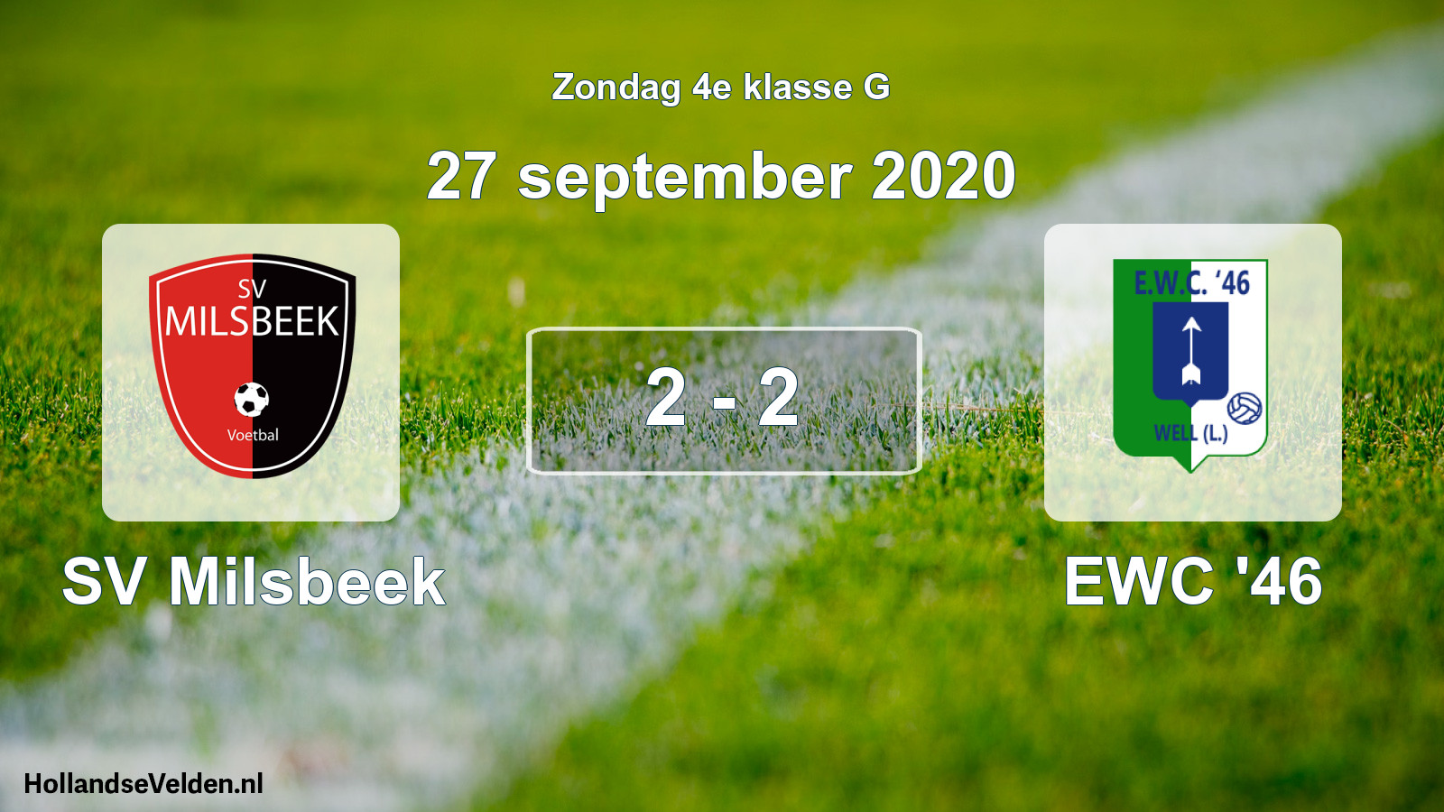Total number of matches played: SV Milsbeek - EWC '46 2 - 2 (27 September 2020)