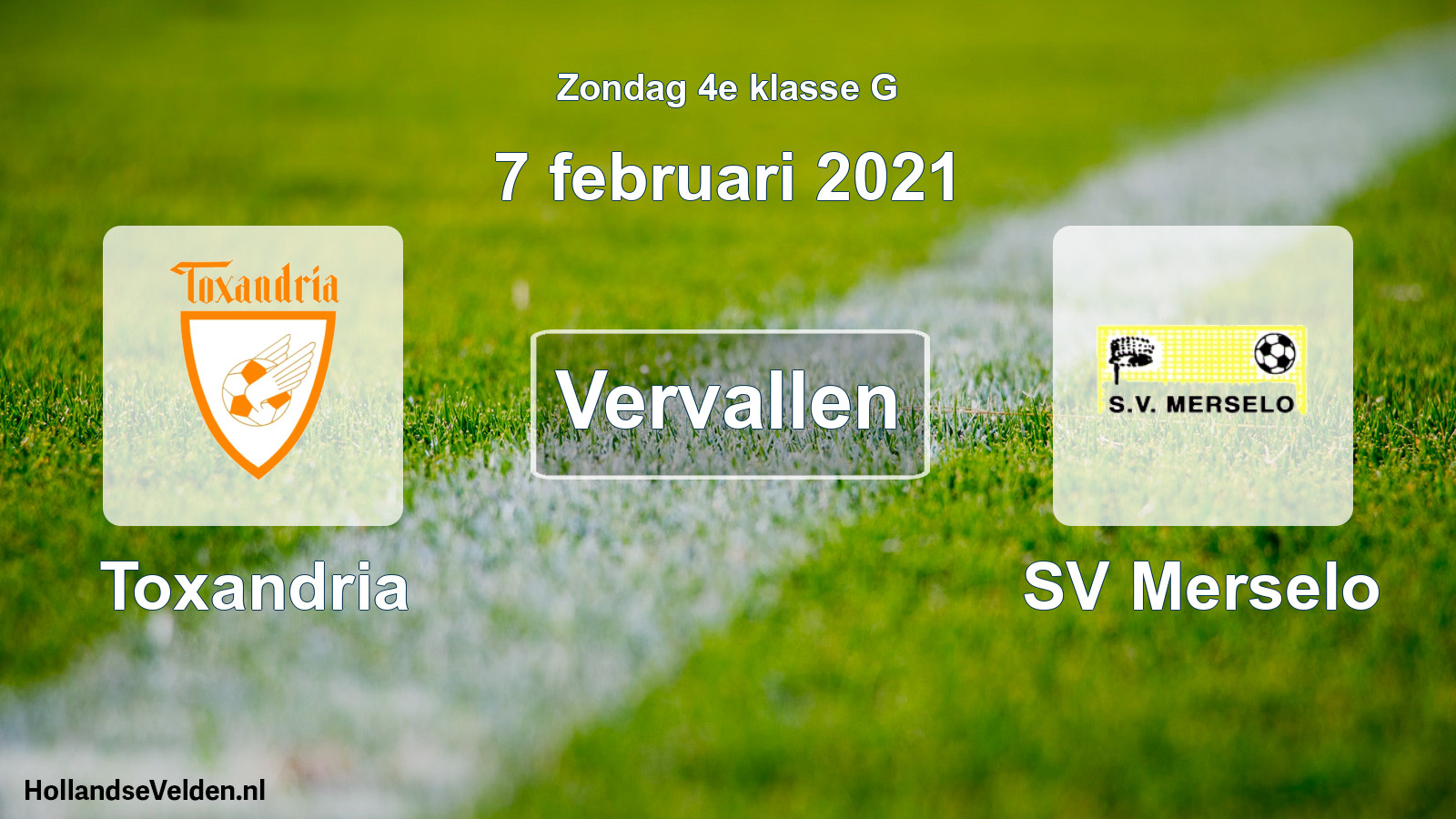 Scheduled Match: Toxandria - SV Merselo (7 February 2021)