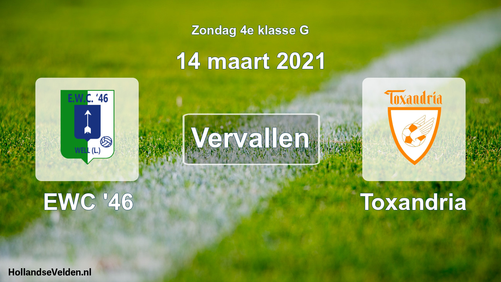 Scheduled Match: EWC '46 - Toxandria (14 March 2021)